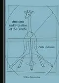 E-Book (pdf) Anatomy and Evolution of the Giraffe von Nikos Solounias