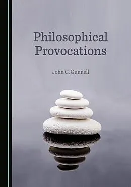 E-Book (pdf) Philosophical Provocations von John G. Gunnell