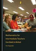 E-Book (pdf) Mathematics for Intermediate Teachers von Ann Kajander