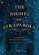 Kartonierter Einband The Nights of Straparola - Vol I von Giovanni Francesco Straparola, W. G. Waters, E. R. Hughes