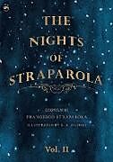 Kartonierter Einband The Nights of Straparola - Vol II von Giovanni Francesco Straparola