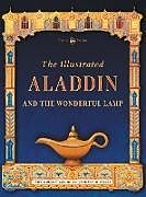 Fester Einband The Illustrated Aladdin and the Wonderful Lamp von Andrew Lang
