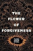 Kartonierter Einband The Flower of Forgiveness von Flora Annie Steel