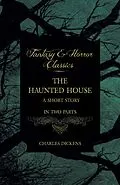 E-Book (epub) The Haunted House von Charles Dickens