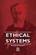 E-Book (epub) Ethical Systems von Wilhelm Wundt