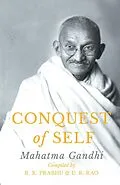 E-Book (epub) Conquest of Self von Mahatma Gandhi, R. K. Prabhu, U. R. Rao