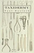 E-Book (epub) Taxidermy von Paul Hasluck, Various