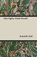 E-Book (epub) Miss Ogilvy Finds Herself von Radclyffe Hall
