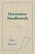E-Book (epub) Decorative Needlework von May Morris