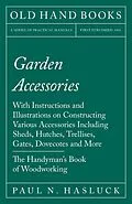 E-Book (epub) Garden Accessories von Paul N. Hasluck