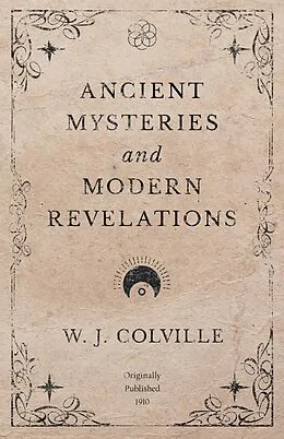 E-Book (epub) Ancient Mysteries and Modern Revelations von W. J. Colville