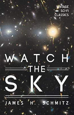 E-Book (epub) Watch the Sky von James H. Schmitz
