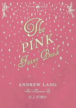E-Book (epub) The Pink Fairy Book - Illustrated by H. J. Ford von Andrew Lang
