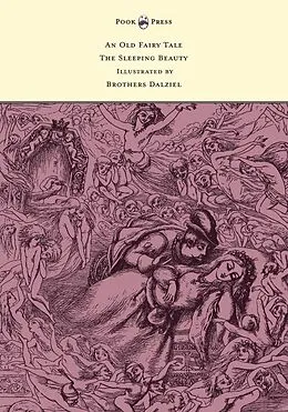 E-Book (epub) An Old Fairy Tale - The Sleeping Beauty - Illustrated by Brothers Dalziel von Richard Doyle