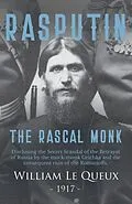 E-Book (epub) Rasputin the Rascal Monk von William Le Queux