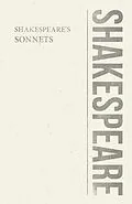 E-Book (epub) Shakespeare's Sonnets von William Shakespeare