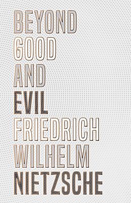 E-Book (epub) Beyond Good and Evil von Friedrich Wilhelm Nietzsche