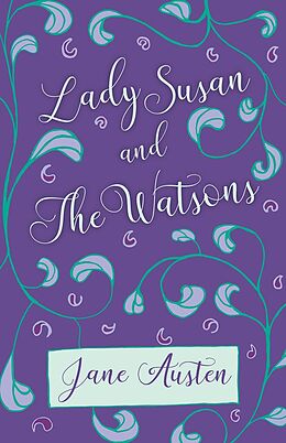 E-Book (epub) Lady Susan and The Watsons von Jane Austen