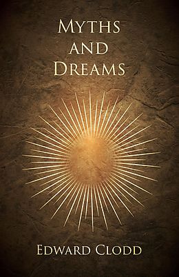 eBook (epub) Myths and Dreams de Edward Clodd