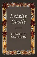 E-Book (epub) Leixlip Castle von Charles Maturin
