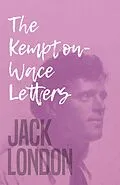 E-Book (epub) The Kempton-Wace Letters von Jack London, Anna Strunsky