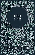 E-Book (epub) Hard Times von Charles Dickens, G. K. Chesterton