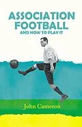 E-Book (epub) Association Football von John Cameron