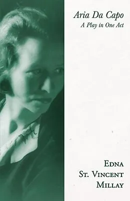 E-Book (epub) Aria Da Capo von Edna St. Vincent Millay