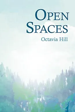 E-Book (epub) Open Spaces von Octavia Hill