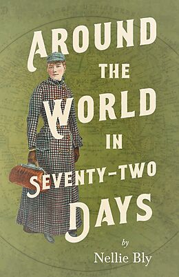 E-Book (epub) Around the World in Seventy-Two Days von Nellie Bly
