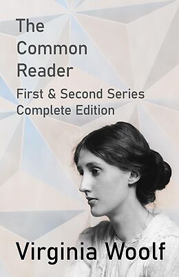 eBook (epub) The Common Reader - First and Second Series - Complete Edition de Virginia Woolf