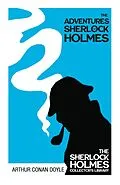E-Book (epub) The Adventures of Sherlock Holmes - The Sherlock Holmes Collector's Library von Arthur Conan Doyle