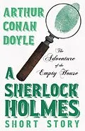 E-Book (epub) The Adventure of the Empty House - A Sherlock Holmes Short Story von Arthur Conan Doyle