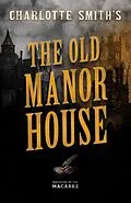 E-Book (epub) Charlotte Smith's The Old Manor House von Charlotte Smith
