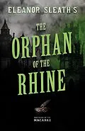E-Book (epub) Eleanor Sleath's The Orphan of the Rhine von Eleanor Sleath