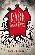 E-Book (epub) Dark Fairy Tales von Grimm Brothers, Charles Perrault