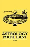E-Book (epub) Astrology Made Easy von Anon
