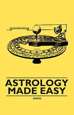 E-Book (epub) Astrology Made Easy von Anon