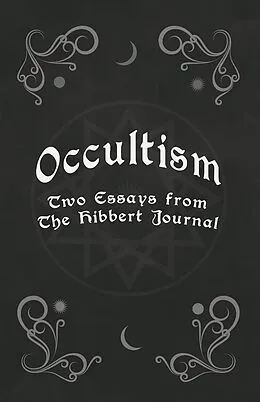 E-Book (epub) Occultism - Two Essays from the Hibbert Journal von Edward Clodd
