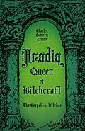 E-Book (epub) Aradia, Queen of Witchcraft von Charles Godfrey Leland