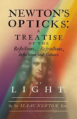 E-Book (epub) Newton's Opticks von Isaac Newton