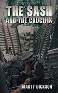 E-Book (epub) Sash and the Crucifix von Marty Dickson
