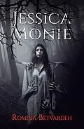 E-Book (epub) Jessica Monie von Romina Betvardeh