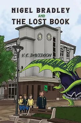 E-Book (epub) Nigel Bradley and the Lost Book von V. E Davidson