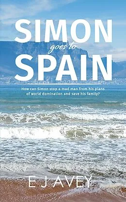 E-Book (epub) Simon Goes to Spain von E J Avey