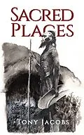 E-Book (epub) Sacred Places von Tony Jacobs