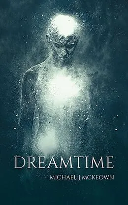 E-Book (epub) Dreamtime von Michael J McKeown