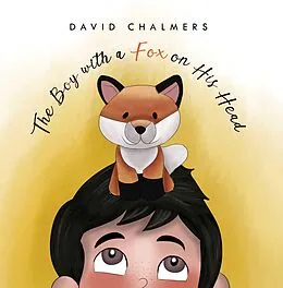 E-Book (epub) Boy with a Fox on His Head von David Chalmers