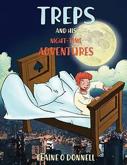 E-Book (epub) Treps and His Night-Time Adventures von Elaine O Donnell