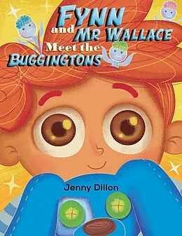 E-Book (epub) Fynn and Mr Wallace Meet the Buggingtons von Jenny Dillon
